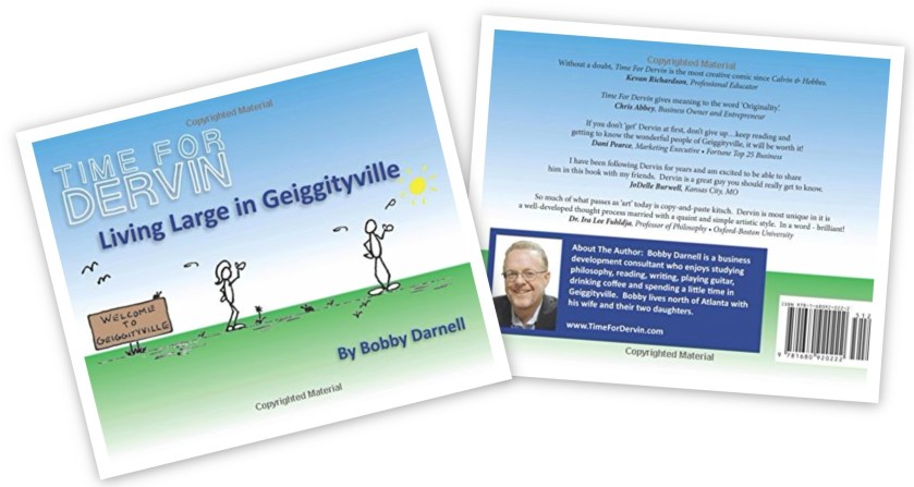 Time for Dervin - Living Large In Geiggityville by Bobby Darnell